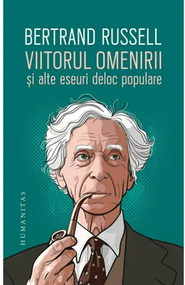 Viitorul omenirii si alte eseuri deloc populare