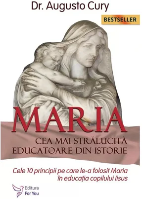 Maria, cea mai strălucită educatoare din istorie