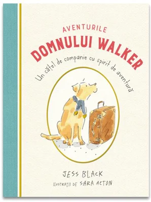 Aventurile domnului Walker: Un catel de companie cu spirit de aventura