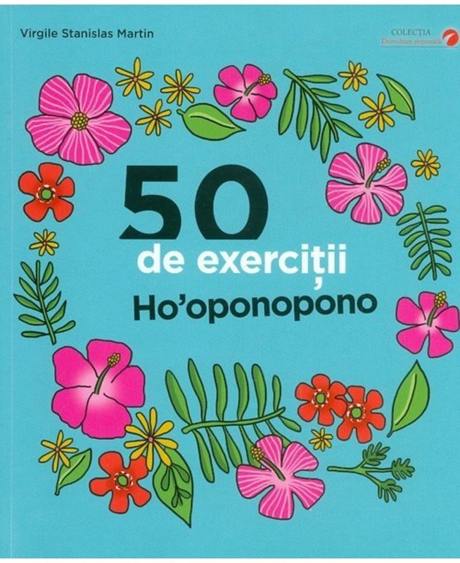 50 de exercitii Ho'oponopono