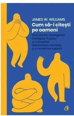 Cum sa-i citesti pe oameni - James W. Williams