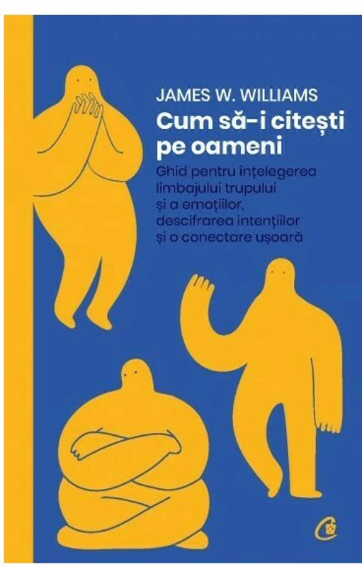 Cum sa-i citesti pe oameni - James W. Williams
