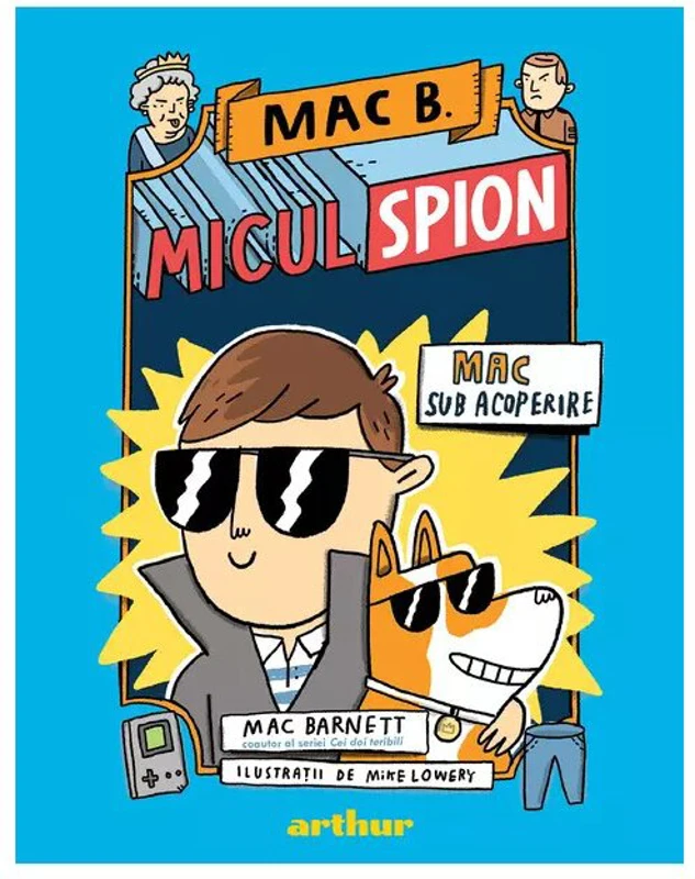 Mac B.: Micul spion (1): Mac sub acoperire