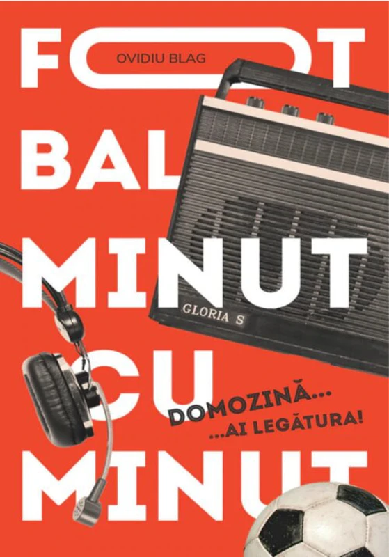 Fotbal minut cu minut