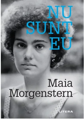 Nu sunt eu - Maia Morgenstern