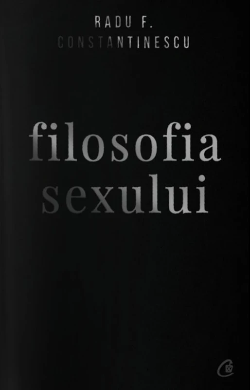 Filosofia sexului. Ediție necenzurata