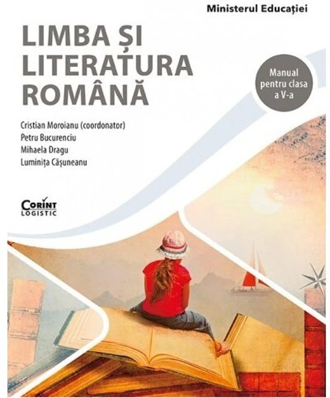 Limba si literatura romana. Manual pentru clasa a 5-a - Cristian Moroianu