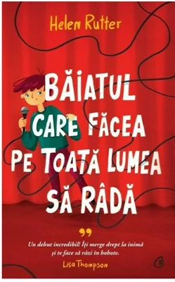 Baiatul care facea pe toata lumea sa rada