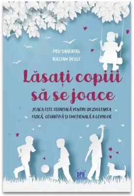 Lasati copiii sa se joace