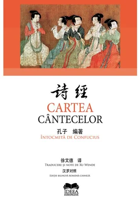 Cartea cantecelor - Confucius