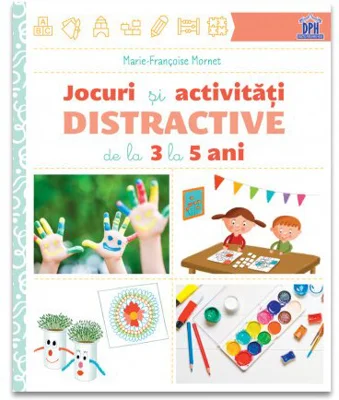 Jocuri si activitati distractive de la 3 la 5 ani