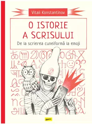 O istorie a scrisului. De la scrierea cuneiforma la emoji