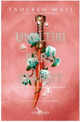 Uneltiri fara sfarsit. Seria Un regat intretesut, vol.2