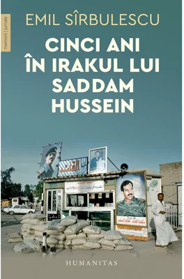 Cinci ani in Irakul lui Saddam Hussein