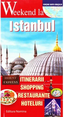 Weekend la Istanbul