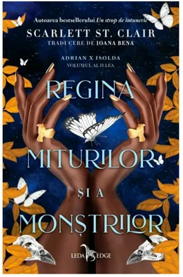 Regina miturilor si a monstrilor. Seria Adrian X Isolda, Vol.2