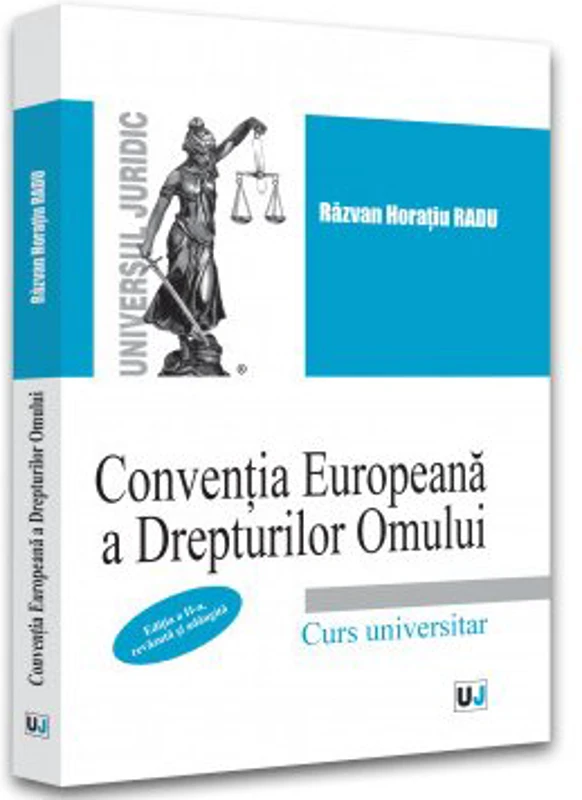 Conventia Europeana a Drepturilor Omului. Curs universitar
