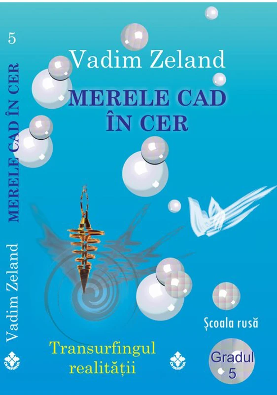 Merele cad in cer - Vadim Zeland
