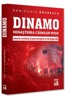 Dinamo. Renasterea „Cainilor rosii”