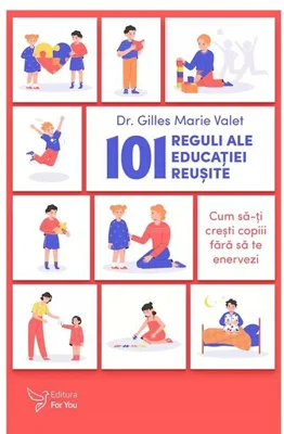 101 reguli ale educatiei reusite