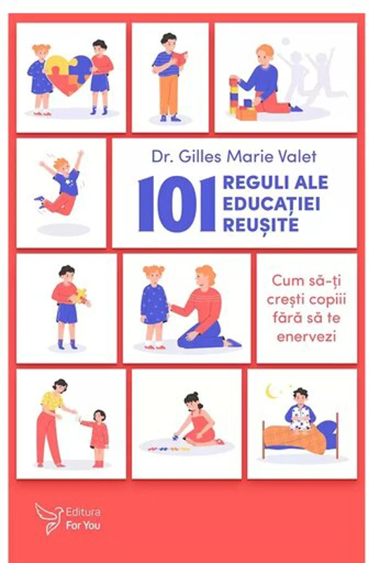 101 reguli ale educatiei reusite