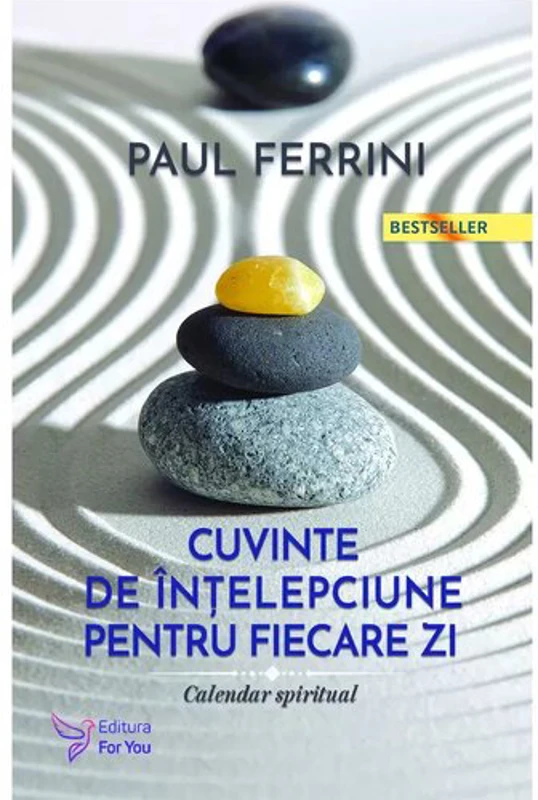 Cuvinte de intelepciune pentru fiecare zi