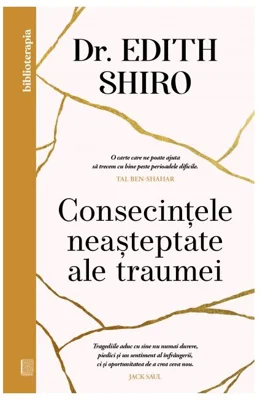Consecintele neasteptate ale traumei
