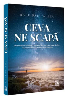 Ceva ne scapa