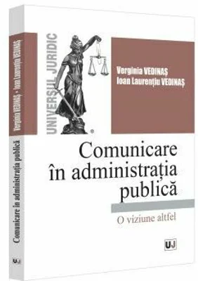 Comunicare in administratia publica. O viziune altfel