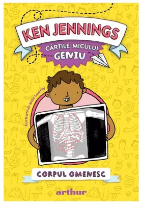 Cartile micului geniu: Corpul omenesc