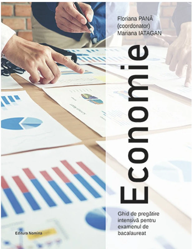 Economie. Ghid de pregatire intensiva pentru examenul de bacalaureat