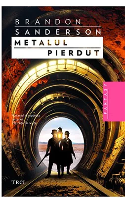 Metalul pierdut (volumul al saptelea al seriei Nascuti din ceata)