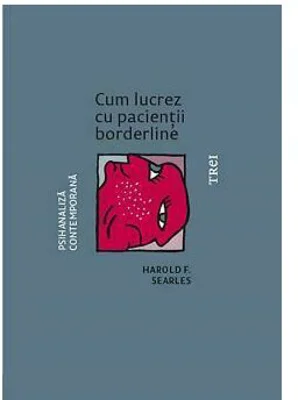 Cum lucrez cu pacientii borderline