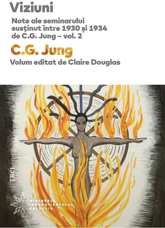 Viziuni. Note ale seminarului sustinut intre 1930 si 1934 de C.G. Jung – vol. 2