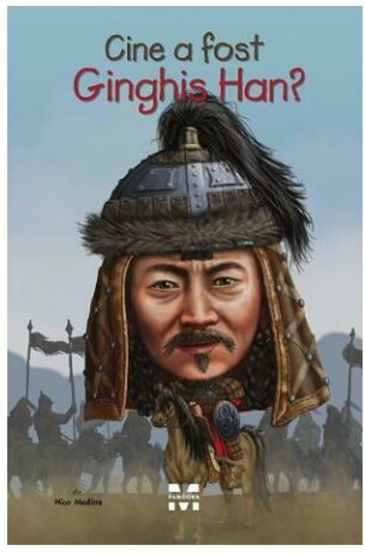Cine a fost Ginghis Han?
