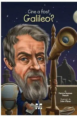 Cine a fost Galileo?