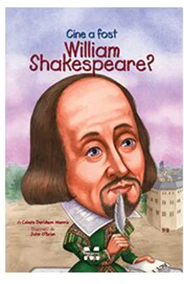 Cine a fost William Shakespeare?