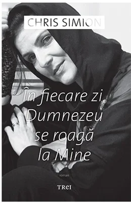 In fiecare zi, Dumnezeu se roaga la Mine
