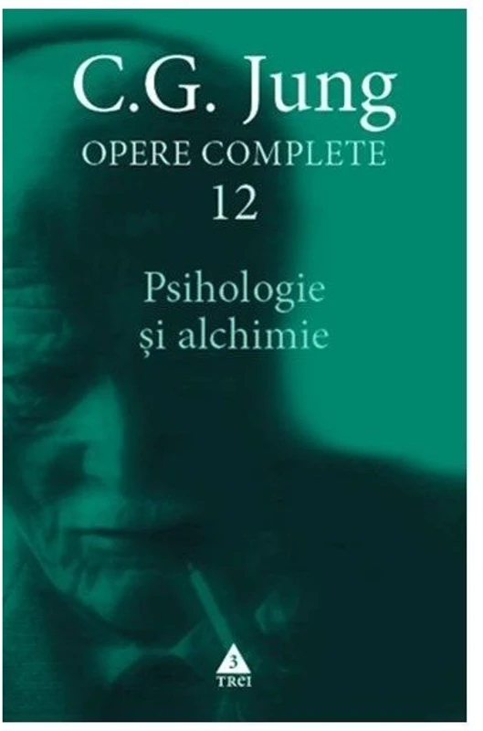 Opere Jung vol. 12 - Psihologie si alchimie