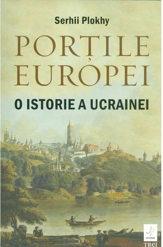 Portile Europei. O istorie a Ucrainei