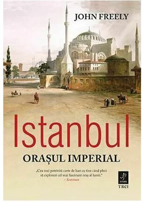 Istanbul, orasul imperial