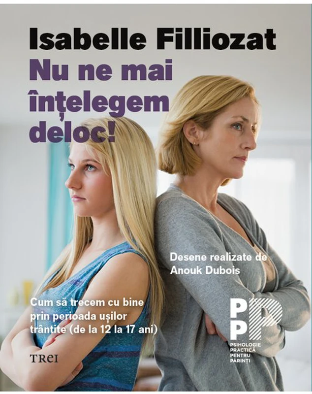 Nu ne mai intelegem deloc! Cum sa trecem cu bine prin perioada usilor trantite (de la 12 la 17 ani)