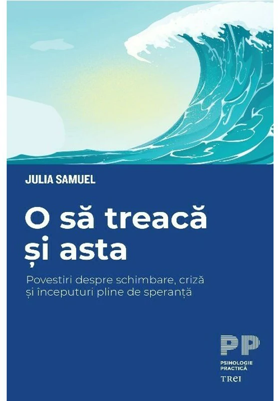 O sa treaca si asta