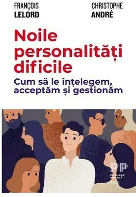 Noile personalitati dificile