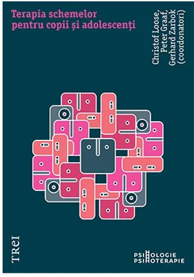Terapia schemelor pentru copii si adolescenti - Christof Loose