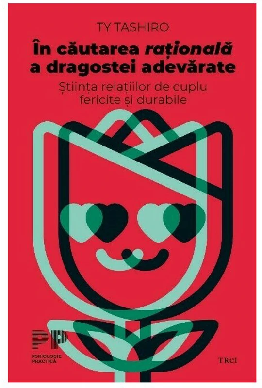In cautarea rationala a dragostei adevarate