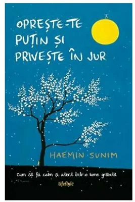 Opreste-te putin si priveste in jur