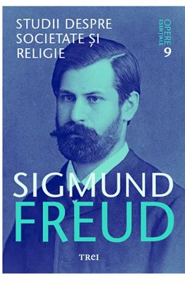 Studii despre societate si religie - Opere Esentiale, vol. 9