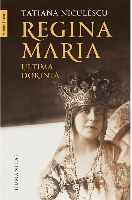 Regina Maria. Ultima dorinta