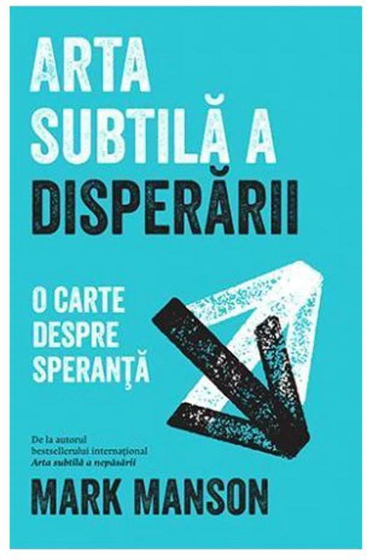 Arta subtila a disperarii